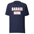 Badass Mom Shirt