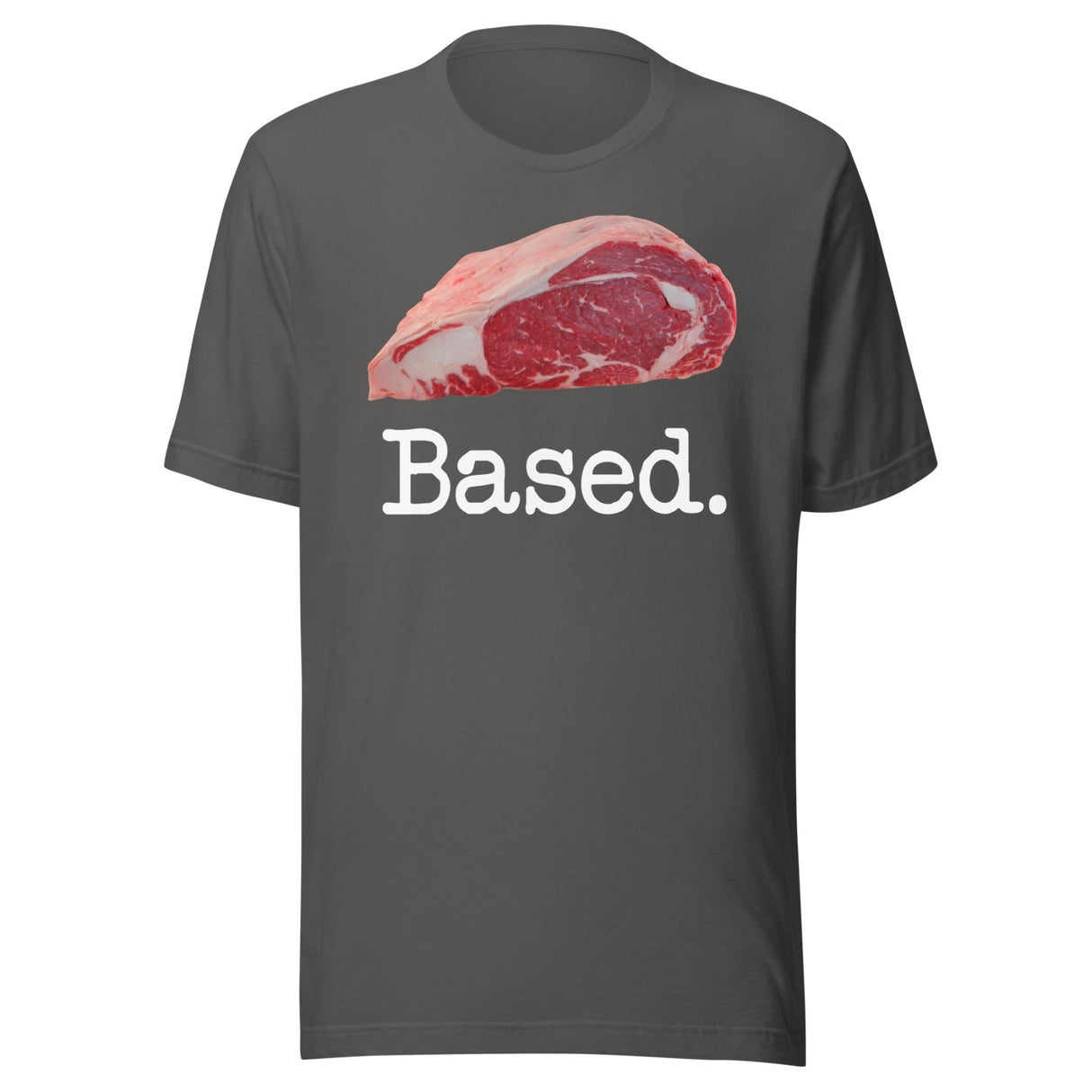 Based Steak Shirt