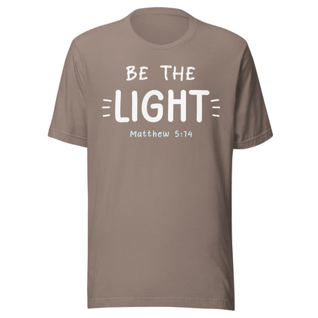 Be The Light Matthew 5:14 Shirt