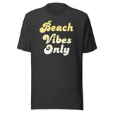 Beach Vibes Only Shirt
