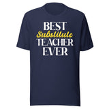 Best Substitute Teacher Ever Shirt