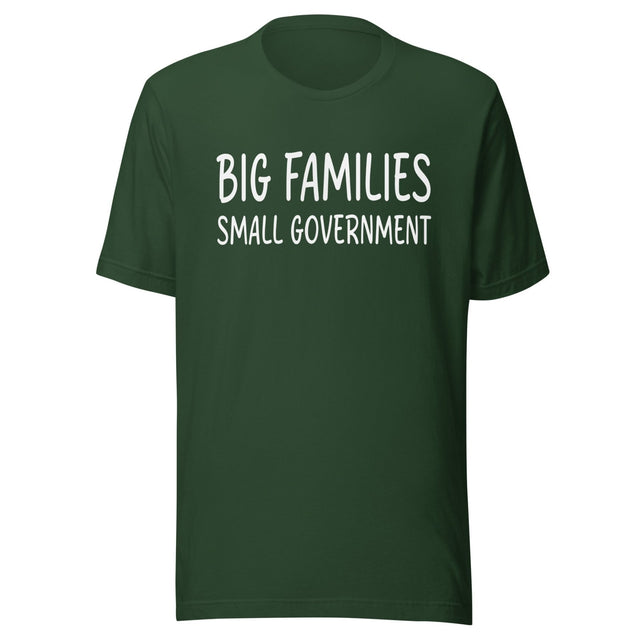 Big Families Small Government Shirt