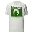 Bigfoot Saw Me But No One Believes Him Shirt