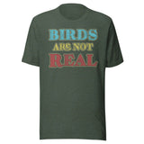 Birds Are Not Real Shirt