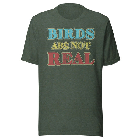 Birds Are Not Real Shirt