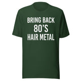 Bring Back 80's Hair Metal Shirt