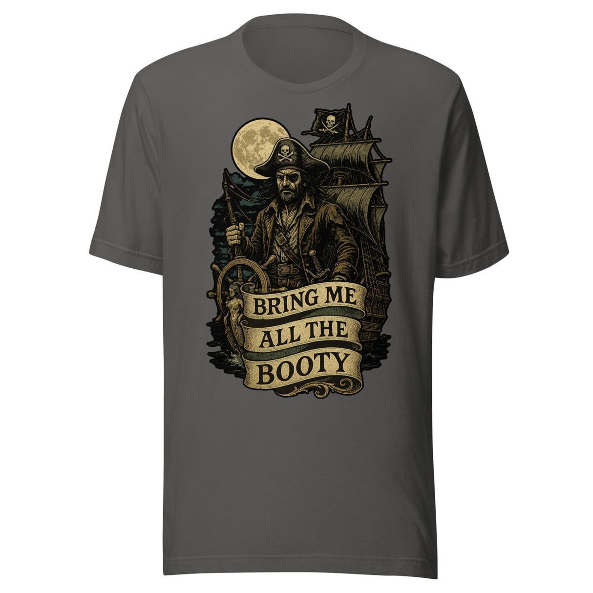 Bring Me All The Booty Pirate Shirt