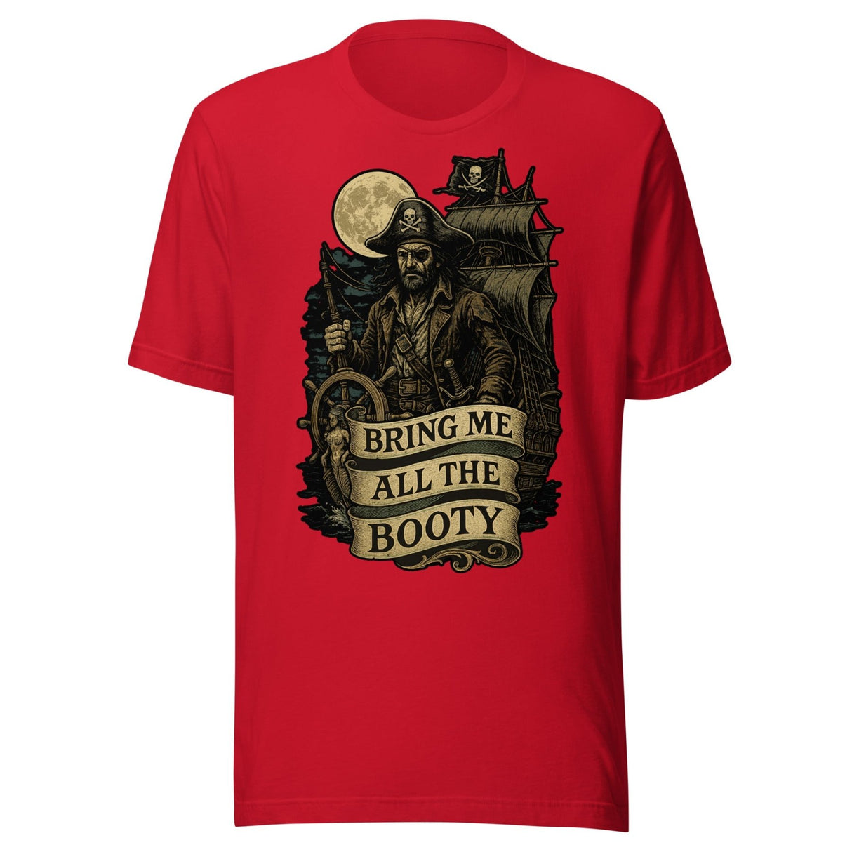 Bring Me All The Booty Pirate Shirt