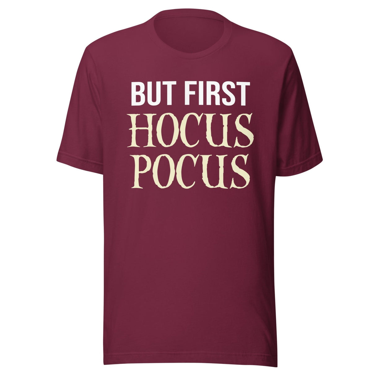 But First Hocus Pocus Shirt