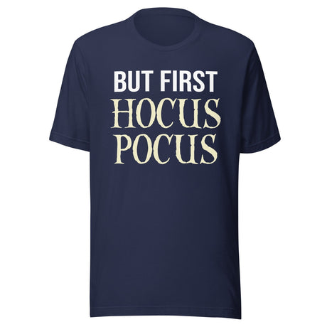 But First Hocus Pocus Shirt