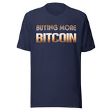 Buying More Bitcoin Shirt