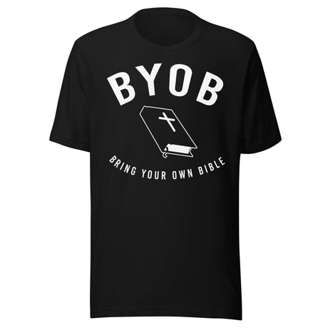 BYOB Bring Your Own Bible Shirt