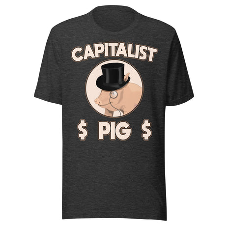 Capitalist Pig Shirt
