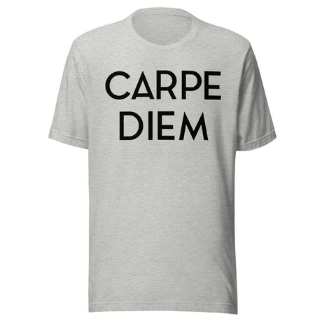 Carpe Diem Shirt