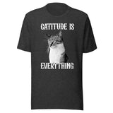 Catitude Is Everything Shirt