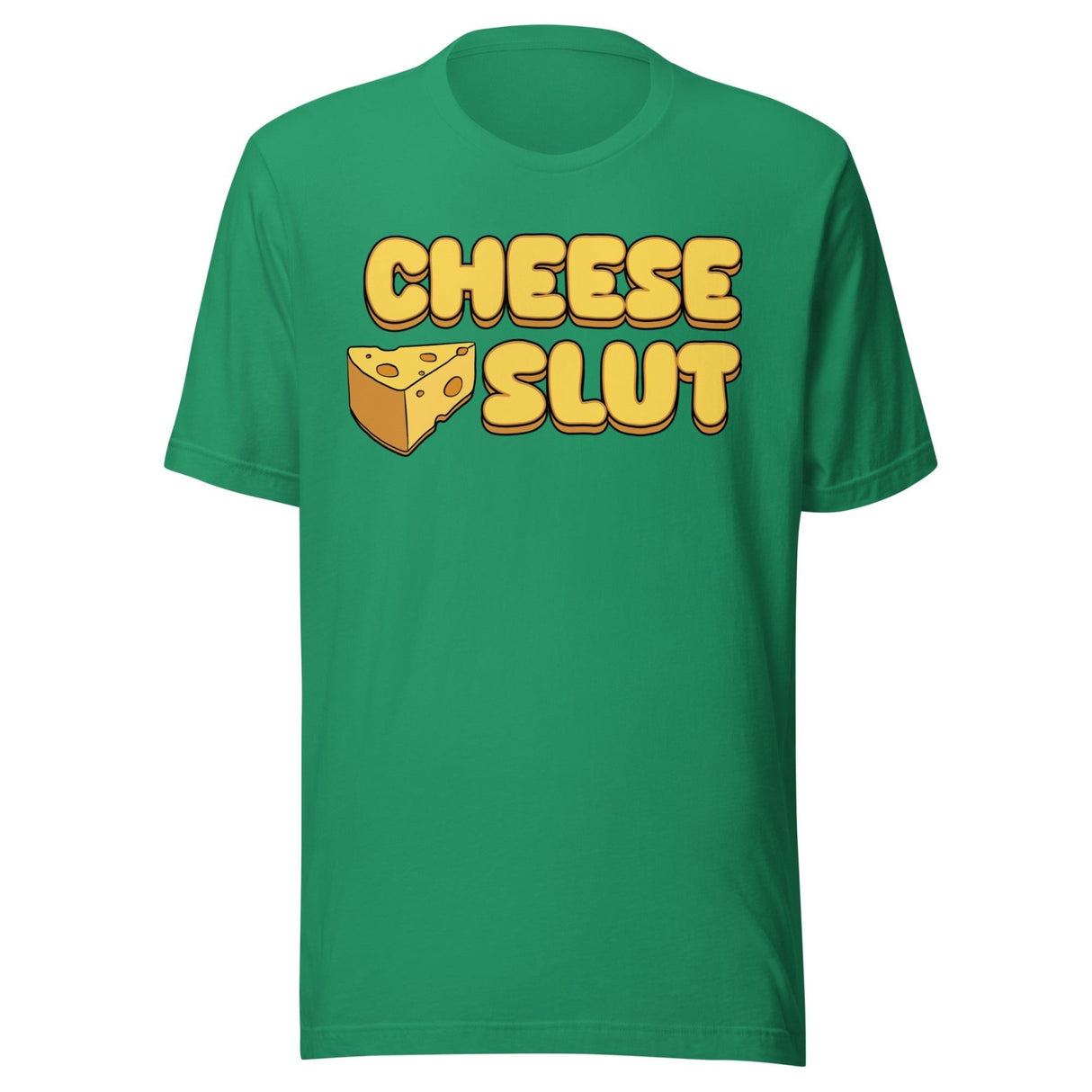 Cheese Slut Shirt