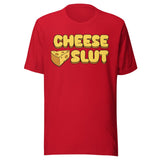 Cheese Slut Shirt