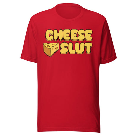 Cheese Slut Shirt