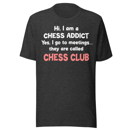 Chess Addict Chess Club Shirt