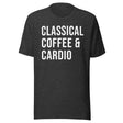 Classical Coffee and Cardio Gym Shirt