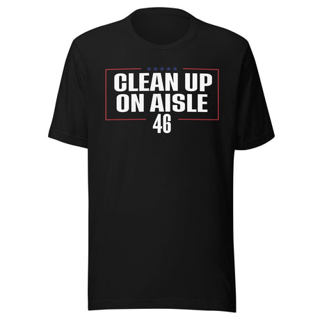 Clean Up On Aisle 46 Shirt
