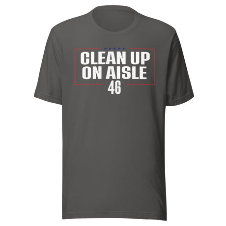 Clean Up On Aisle 46 Shirt