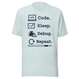 Code. Sleep. Debug. Repeat. Shirt