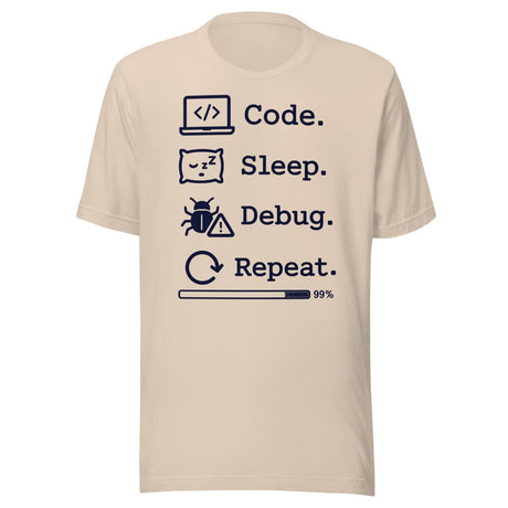 Code. Sleep. Debug. Repeat. Shirt