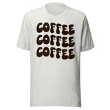 Coffee Coffee Coffee Shirt
