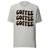 Coffee Coffee Coffee Shirt