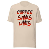 Coffee Saves Lives Shirt