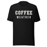 Coffee Weather Shirt