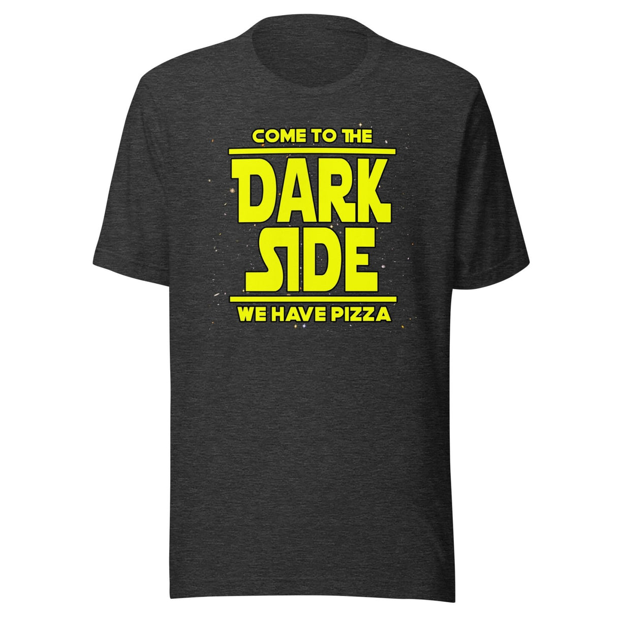 Come To The Dark Side We Have Pizza Shirt