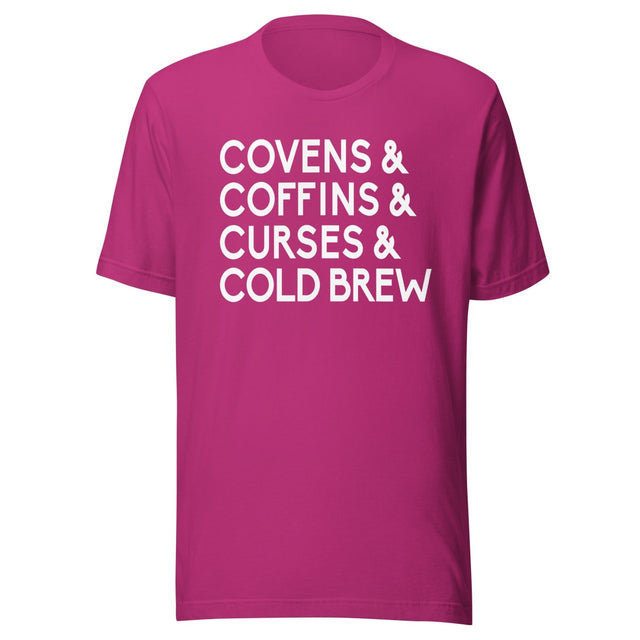 Covens Coffins Curses and Cold Brew Shirt