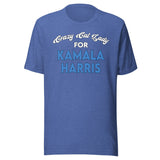 Crazy Cat Lady For Kamala Harris Shirt