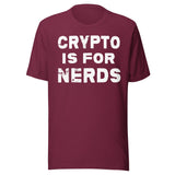 Crypto is For Nerds Shirt