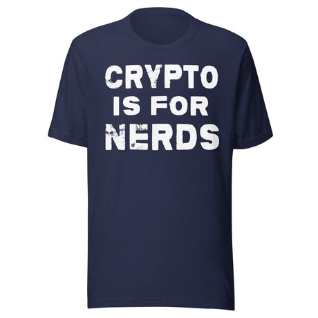 Crypto is For Nerds Shirt