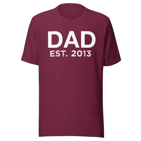 Dad Established 2013 Shirt