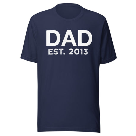 Dad Established 2013 Shirt