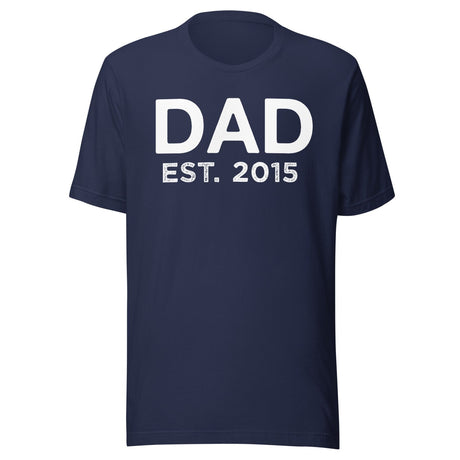 Dad Established 2015 Shirt