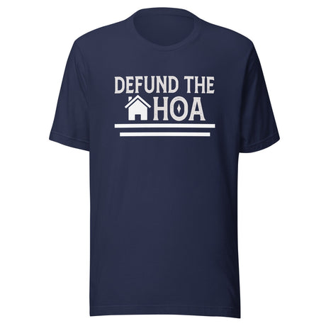 Defund the HOA Shirt