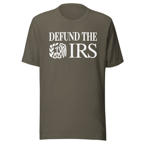 Defund The IRS Shirt
