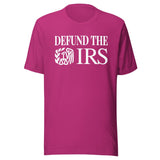 Defund The IRS Shirt