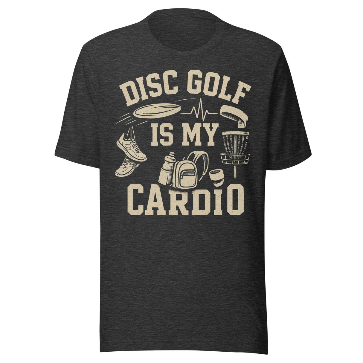 Disc Golf is My Cardio Shirt