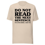 Do Not Read The Next Sentence Little Rebel Shirt
