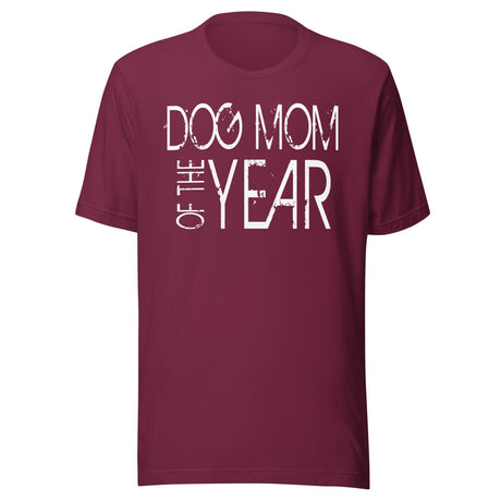 Dog Mom Of The Year Shirt