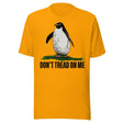 Don't Tread On Me Penguin Shirt