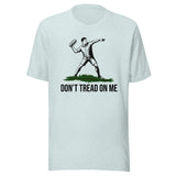 Don't Tread On Me Subway Sandwich Guy Shirt