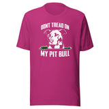 Don't Tread On My Pit Bull Shirt