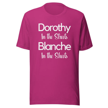 Dorothy In The Streets Blanche In The Sheets Shirt